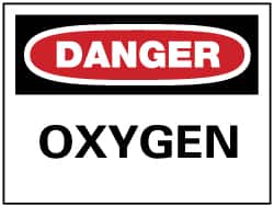 NMC - "Danger - Oxygen", 7" Long x 10" Wide, Rigid Plastic Safety Sign - Rectangle, 0.05" Thick, Use for Hazardous Materials - Benchmark Tooling