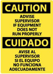 NMC - "Caution - Advise Supervisor If Equipment Does Not Run Properly", 14" Long x 10" Wide, Pressure-Sensitive Vinyl Safety Sign - Rectangle, 0.004" Thick, Use for Accident Prevention - Benchmark Tooling