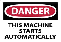 NMC - Accident Prevention Label, Header: DANGER - Legend: Danger - This Machine Starts Automatically, English, Red, Black & White, 5" Long x 3" High, Sign Muscle Finish - Benchmark Tooling