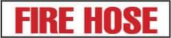 NMC - Fire Hose, Plastic Fire Sign - 12" Wide x 4" High - Benchmark Tooling
