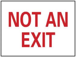 NMC - "Not an Exit", 10" Long x 14" Wide, Aluminum Safety Sign - Rectangle, 0.04" Thick, Use for Security & Admittance - Benchmark Tooling