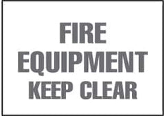 NMC - "Fire Equipment - Keep Clear", 7" Long x 10" Wide, Rigid Plastic Safety Sign - Rectangle, 0.05" Thick, Use for Accident Prevention - Benchmark Tooling