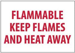 NMC - "Flammable - Keep Flames and Heat Away", 7" Long x 10" Wide, Pressure-Sensitive Vinyl Safety Sign - Rectangle, 0.004" Thick, Use for Hazardous Materials - Benchmark Tooling