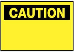 NMC - Accident Prevention Label, Header: CAUTION - Legend: Caution - Blank No Legend, English, Black & Yellow, 5" Long x 3" High, Sign Muscle Finish - Benchmark Tooling