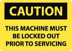 NMC - Accident Prevention Label, Header: CAUTION - Legend: Caution - This Machine Must Be Locked Out Prior to Servicing, English, Black & Yellow, 5" Long x 3" High, Sign Muscle Finish - Benchmark Tooling