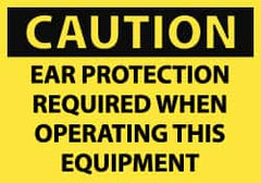 NMC - Accident Prevention Label, Header: CAUTION - Legend: Caution - Ear Protection Required When Operating This Equipment, English, Black & Yellow, 5" Long x 3" High, Sign Muscle Finish - Benchmark Tooling