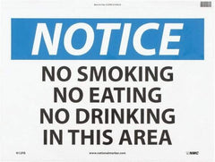 NMC - "Notice - No Smoking - No Eating - No Drinking in This Area", 10" Long x 14" Wide, Pressure-Sensitive Vinyl Safety Sign - Rectangle, 0.004" Thick, Use for Accident Prevention - Benchmark Tooling