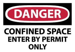 NMC - Accident Prevention Label, Header: DANGER - Legend: Danger - Confined Space - Enter by Permit Only, English, Red, Black & White, 5" Long x 3" High, Sign Muscle Finish - Benchmark Tooling