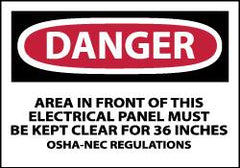 NMC - Accident Prevention Label, Header: DANGER - Legend: Danger - Area in Front of This Electrical Panel Must Be Kept Clear for 36 Inches OSHA-NEC Regulations, English, Red, Black & White, 5" Long x 3" High, Sign Muscle Finish - Benchmark Tooling