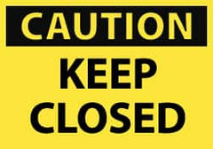 NMC - Accident Prevention Label, Header: CAUTION - Legend: Caution - Keep Closed, English, Black & Yellow, 5" Long x 3" High, Sign Muscle Finish - Benchmark Tooling