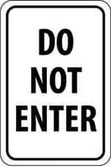 NMC - "Do Not Enter", 18" Wide x 24" High, Aluminum Parking Lot Traffic Signs - 0.08" Thick, Black on White, High Intensity Reflectivity, Rectangle, Post Mount - Benchmark Tooling