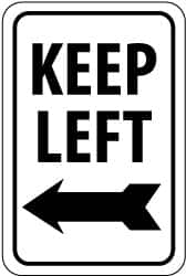 NMC - "Keep Left", "Left Arrow", 12" Wide x 18" High, Aluminum Traffic Control Signs - 0.04" Thick, Black on White, Rectangle, Wall Mount - Benchmark Tooling