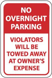 NMC - "No Overnight Parking - Violators Will Be Towed Away at Owner's Expense", 12" Wide x 18" High, Aluminum No Parking & Tow Away Signs - 0.063" Thick, Red on White, Rectangle, Post Mount - Benchmark Tooling