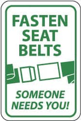 NMC - "Fasten Seat Belts - Someone Needs You!", "Seatbelt Buckle", 12" Wide x 18" High, Aluminum Warning & Safety Reminder Signs - 0.063" Thick, Green on White, Rectangle, Post Mount - Benchmark Tooling