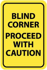 NMC - "Blind Corner - Proceed with Caution", 12" Wide x 18" High, Aluminum Warning & Safety Reminder Signs - 0.063" Thick, Black on Yellow, Rectangle, Post Mount - Benchmark Tooling