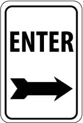 NMC - "Enter", "Right Arrow", 12" Wide x 18" High, Aluminum Parking Lot Traffic Signs - 0.08" Thick, Black on White, High Intensity Reflectivity, Rectangle, Post Mount - Benchmark Tooling
