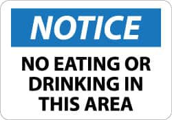 NMC - "Notice - No Eating or Drinking in This Area", 10" Long x 14" Wide, Pressure-Sensitive Vinyl Safety Sign - Rectangle, 0.004" Thick, Use for Security & Admittance - Benchmark Tooling