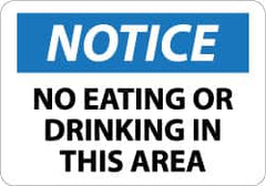 NMC - "Notice - No Eating or Drinking in This Area", 7" Long x 10" Wide, Rigid Plastic Safety Sign - Rectangle, 0.05" Thick, Use for Security & Admittance - Benchmark Tooling