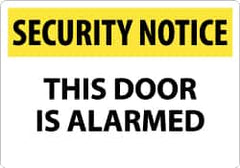 NMC - "Security Notice - This Door Is Alarmed", 14" Long x 20" Wide, Aluminum Safety Sign - Rectangle, 0.04" Thick, Use for Security & Admittance - Benchmark Tooling
