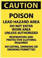 NMC - "Caution - Poison - Lead Hazard Area - Do Not Enter Work Area Unless Authorized - Respirators and Protective Clothing...", 28" Long x 20" Wide, Aluminum Safety Sign - Rectangle, 0.04" Thick, Use for Accident Prevention - Benchmark Tooling