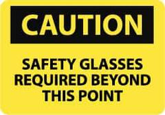 NMC - "Caution - Safety Glasses Required Beyond This Point", 10" Long x 14" Wide, Aluminum Safety Sign - Rectangle, 0.04" Thick, Use for Accident Prevention - Benchmark Tooling