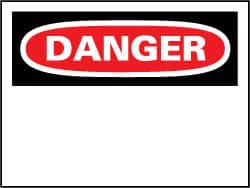 NMC - "Danger", 7" Long x 10" Wide, Rigid Plastic Safety Sign - Rectangle, 0.05" Thick, Use for Accident Prevention - Benchmark Tooling