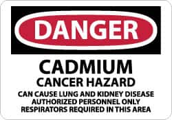 NMC - "Danger - Cadmium Cancer Hazard - Can Cause Lung and Kidney Disease - Authorized Personnel Only - Respirators Required...", 10" Long x 14" Wide, Rigid Plastic Safety Sign - Rectangle, 0.05" Thick, Use for Security & Admittance - Benchmark Tooling