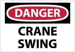 NMC - "Danger - Crane Swing", 7" Long x 10" Wide, Rigid Plastic Safety Sign - Rectangle, 0.05" Thick, Use for Accident Prevention - Benchmark Tooling