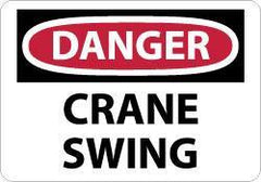 NMC - "Danger - Crane Swing", 7" Long x 10" Wide, Rigid Plastic Safety Sign - Rectangle, 0.05" Thick, Use for Accident Prevention - Benchmark Tooling