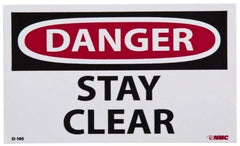 NMC - Accident Prevention Label, Header: DANGER - Legend: Danger - Stay Clear, English, Red, Black & White, 5" Long x 3" High, Sign Muscle Finish - Benchmark Tooling