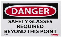 NMC - Accident Prevention Label, Header: DANGER - Legend: Danger - Safety Glasses Required Beyond This Point, English, Red, Black & White, 5" Long x 3" High, Sign Muscle Finish - Benchmark Tooling