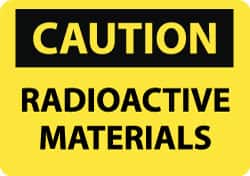 NMC - "Caution - Radioactive Materials", 10" Long x 14" Wide, Pressure-Sensitive Vinyl Safety Sign - Rectangle, 0.004" Thick, Use for Accident Prevention - Benchmark Tooling