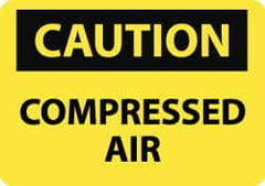 NMC - "Caution - Compressed Air", 10" Long x 14" Wide, Rigid Plastic Safety Sign - Rectangle, 0.05" Thick, Use for Accident Prevention - Benchmark Tooling