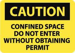 NMC - "Caution - Confined Space - Do Not Enter without Obtaining Permit", 10" Long x 14" Wide, Rigid Plastic Safety Sign - Rectangle, 0.05" Thick, Use for Accident Prevention - Benchmark Tooling