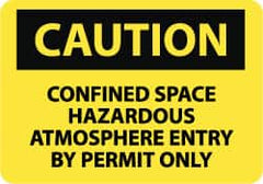 NMC - "Caution - Confined Space - Hazardous Atmosphere - Entry by Permit Only", 10" Long x 14" Wide, Rigid Plastic Safety Sign - Rectangle, 0.05" Thick, Use for Accident Prevention - Benchmark Tooling