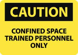 NMC - "Caution - Confined Space - Trained Personnel Only", 10" Long x 14" Wide, Rigid Plastic Safety Sign - Rectangle, 0.05" Thick, Use for Accident Prevention - Benchmark Tooling