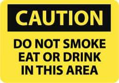 NMC - "Caution - Do Not Smoke Eat or Drink in This Area", 10" Long x 14" Wide, Rigid Plastic Safety Sign - Rectangle, 0.05" Thick, Use for Accident Prevention - Benchmark Tooling