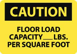 NMC - "Caution - Floor Load Capacity - __ lbs. per Square Foot", 10" Long x 14" Wide, Rigid Plastic Safety Sign - Rectangle, 0.05" Thick, Use for Accident Prevention - Benchmark Tooling