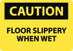 NMC - "Caution - Floor Slippery When Wet", 10" Long x 14" Wide, Rigid Plastic Safety Sign - Rectangle, 0.05" Thick, Use for Accident Prevention - Benchmark Tooling