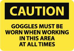 NMC - "Caution - Goggles Must Be Worn When Working in This Area at All Times", 10" Long x 14" Wide, Pressure-Sensitive Vinyl Safety Sign - Rectangle, 0.004" Thick, Use for Accident Prevention - Benchmark Tooling