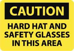 NMC - "Caution - Hard Hat and Safety Glasses in This Area", 10" Long x 14" Wide, Rigid Plastic Safety Sign - Rectangle, 0.05" Thick, Use for Accident Prevention - Benchmark Tooling