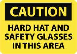 NMC - "Caution - Hard Hat and Safety Glasses in This Area", 10" Long x 14" Wide, Pressure-Sensitive Vinyl Safety Sign - Rectangle, 0.004" Thick, Use for Accident Prevention - Benchmark Tooling