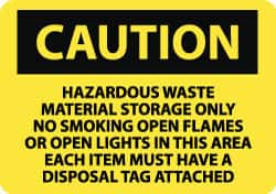 NMC - "Caution - Hazardous Waste Material Storage Only - No Smoking, Open Flames or Open Lights in This Area - Each Item Must...", 10" Long x 14" Wide, Rigid Plastic Safety Sign - Rectangle, 0.05" Thick, Use for Hazardous Materials - Benchmark Tooling