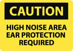 NMC - "Caution - High Noise Area - Ear Protection Required", 10" Long x 14" Wide, Rigid Plastic Safety Sign - Rectangle, 0.05" Thick, Use for Accident Prevention - Benchmark Tooling