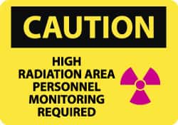 NMC - "Caution - High Radiation Area - Personnel Monitoring Required", 10" Long x 14" Wide, Pressure-Sensitive Vinyl Safety Sign - Rectangle, 0.004" Thick, Use for Accident Prevention - Benchmark Tooling