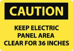 NMC - "Caution - Keep Electric Panel Area Clear for 36 Inches", 10" Long x 14" Wide, Rigid Plastic Safety Sign - Rectangle, 0.05" Thick, Use for Accident Prevention - Benchmark Tooling