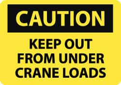 NMC - "Caution - Keep Out From Under Crane Loads", 10" Long x 14" Wide, Rigid Plastic Safety Sign - Rectangle, 0.05" Thick, Use for Accident Prevention - Benchmark Tooling