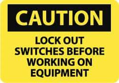 NMC - "Caution - Lock Out Switches Before Working On Equipment", 10" Long x 14" Wide, Rigid Plastic Safety Sign - Rectangle, 0.05" Thick, Use for Accident Prevention - Benchmark Tooling