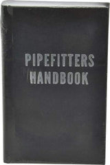 Industrial Press - Pipefitters Handbook Publication, 3rd Edition - by Forrest R. Lindsey, Industrial Press, 1967 - Benchmark Tooling