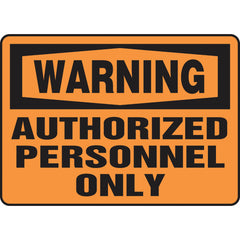 Sign, Warning Authorized Personnel Only, 10″ × 14″, Vinyl - Benchmark Tooling